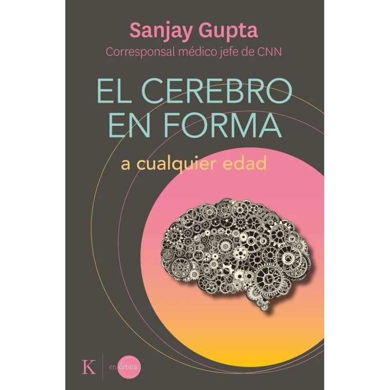 CEREBRO EN FORMA A CUALQUIER EDAD, EL - PROGRAMA FACIL DE 12 SEMANAS (Nuevo)