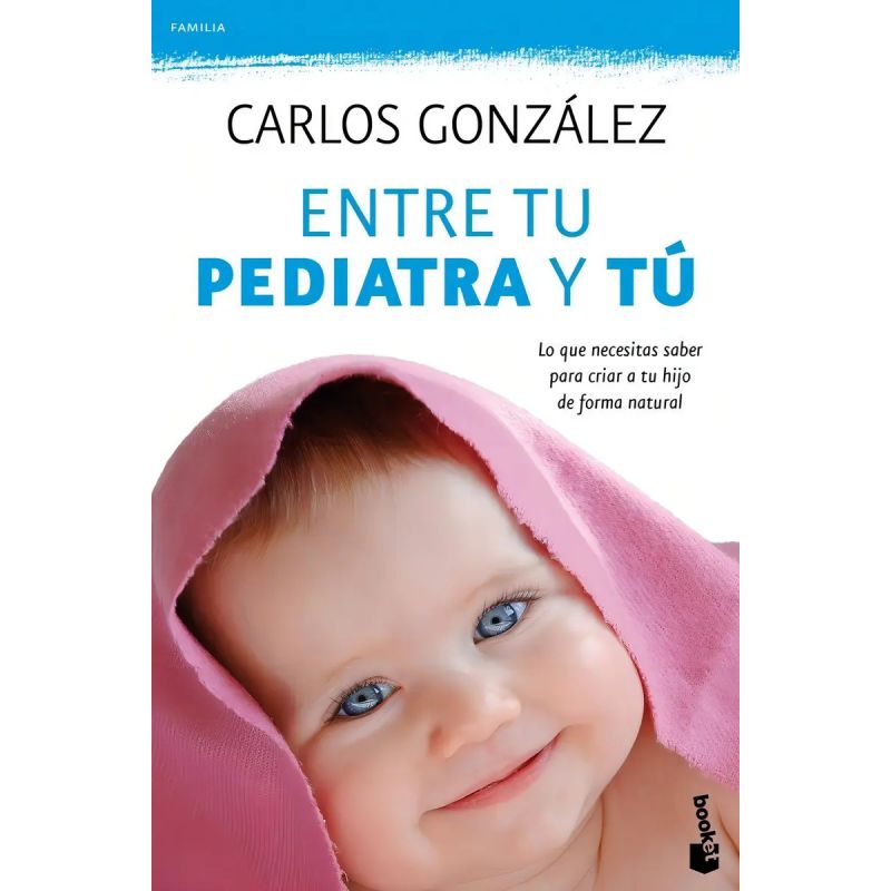 ENTRE TU PEDIATRA Y TU (Nuevo)