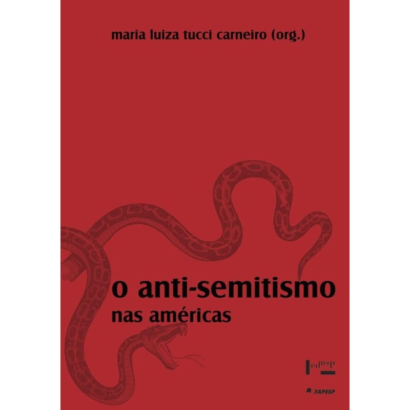 ANTI-SEMITISTMO NAS AMERICAS - MEMORIA E HISTORIA,O (Nuevo)