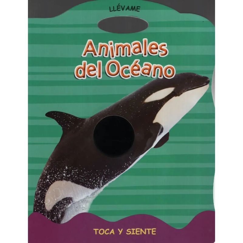 ANIMALES DEL OCEANO - TOCA Y SIENTE (CON TEXTURAS) (Nuevo)