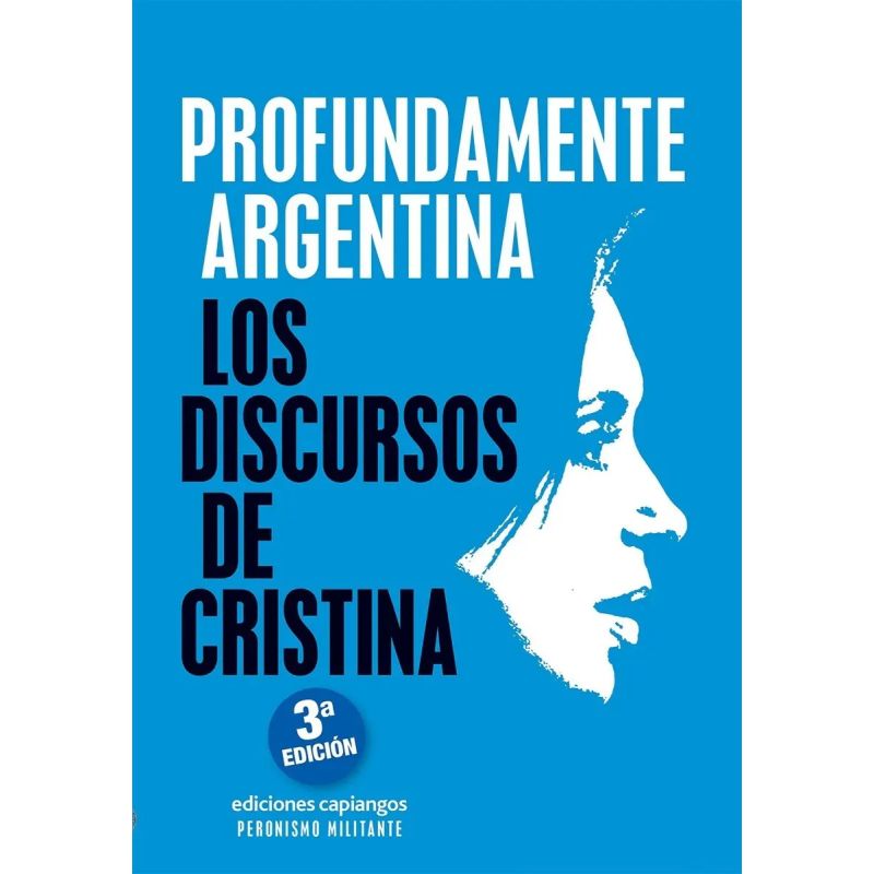PROFUNDAMENTE ARGENTINA - LOS DISCURSOS DE CRISTINA 3/ED. (Nuevo) - Miniatura 3
