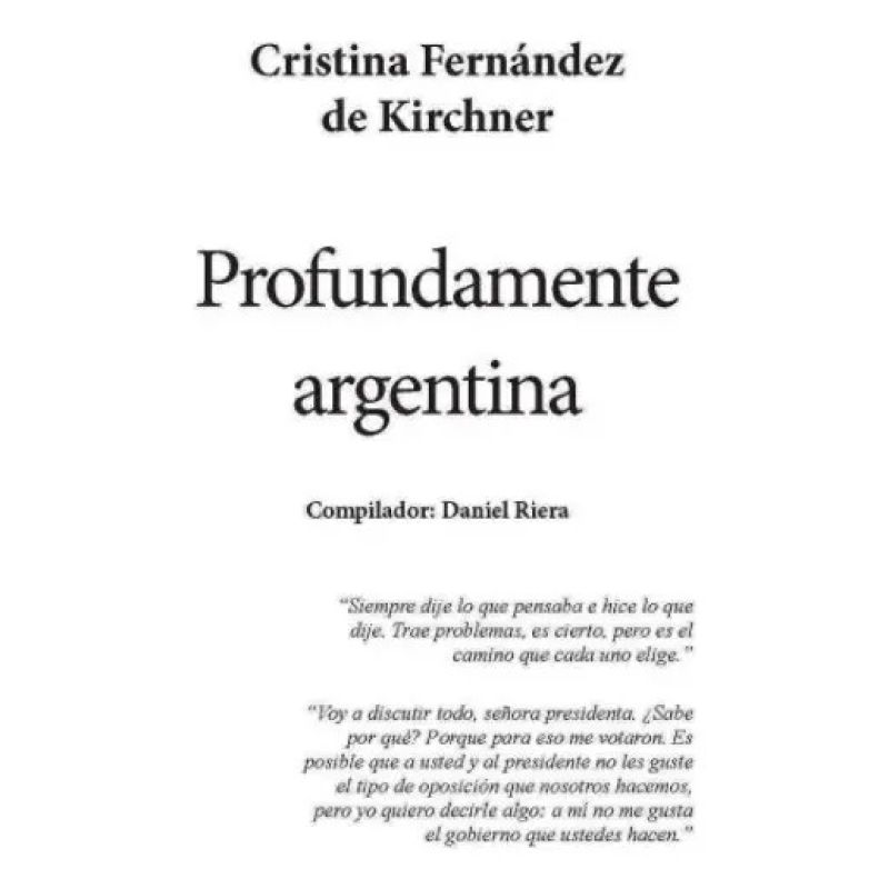 PROFUNDAMENTE ARGENTINA - LOS DISCURSOS DE CRISTINA 3/ED. (Nuevo) - Miniatura 2