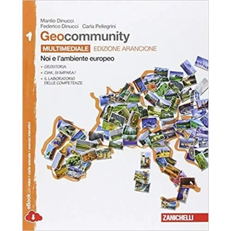 GEOCOMMUNITY VOL.1 MULTIMEDIALE ED.ARANCIONE:NOI E L'AMBIENTE EUROPEO - STUDENTE + E-BOOK + ESPANSIONE ONLINE (Nuevo)