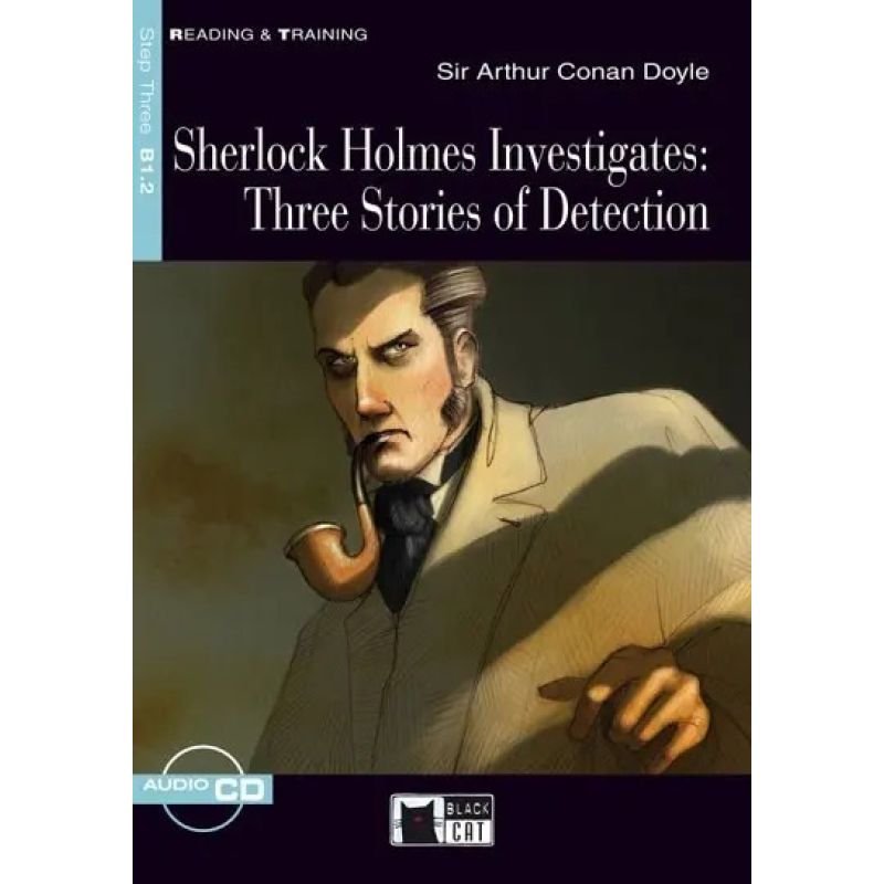 SHERLOCK HOLMES INVESTIGATES: THREE STORIES OF DETECTION - R&amp;T 3 (B1.2) (Nuevo)