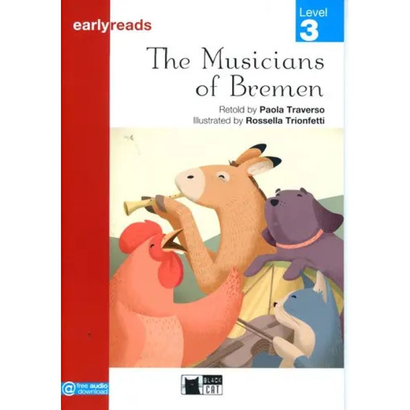 MUSICIANS OF BREMEN, THE - EARLYREADS 3 (PRE-A1) (Nuevo)