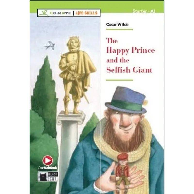 HAPPY PRINCE AND THE SELFISH GIANT, THE - GA STARTER (A1) LIFE SKILLS (Nuevo)