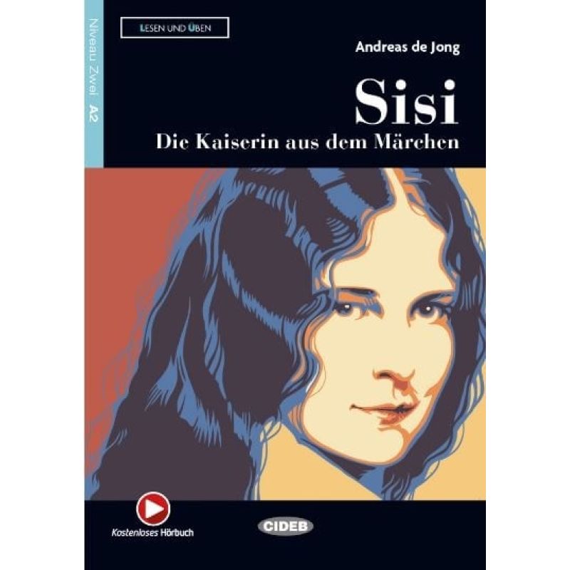 SISI DIE KAISERIN AUS DEM MARCHEN - LESSEN UND UBEN 2 A2  (KOSTENLASES HARBUCH) (Nuevo)