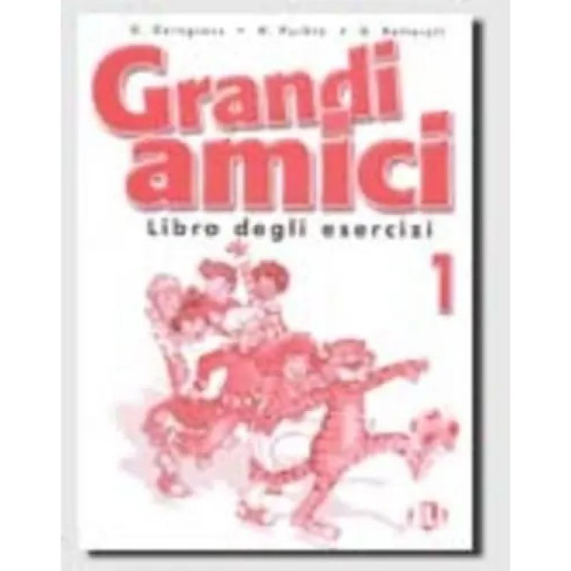 GRANDI AMICI 1 - QUADERNO ESERCIZI (Nuevo)