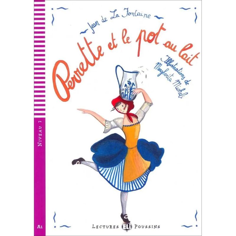 PERRETTE ET LE POT AU LAIT - LECTURES HUB POUSSINS 2* (Nuevo)