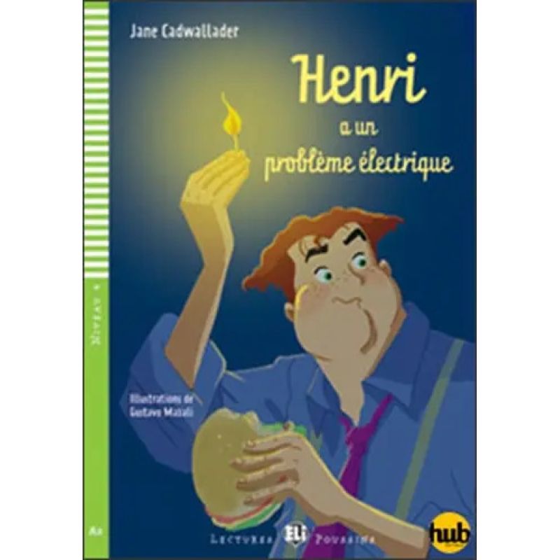 HENRI A UN PROBLEME ELECTRIQUE - LECTURES HUB POUSSINS 4 (Nuevo)