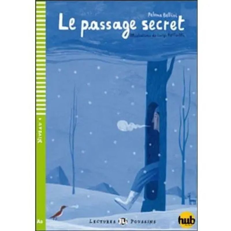 PASSAGE SECRET, LE - LECTURES HUB POUSSINS 4 (Nuevo)
