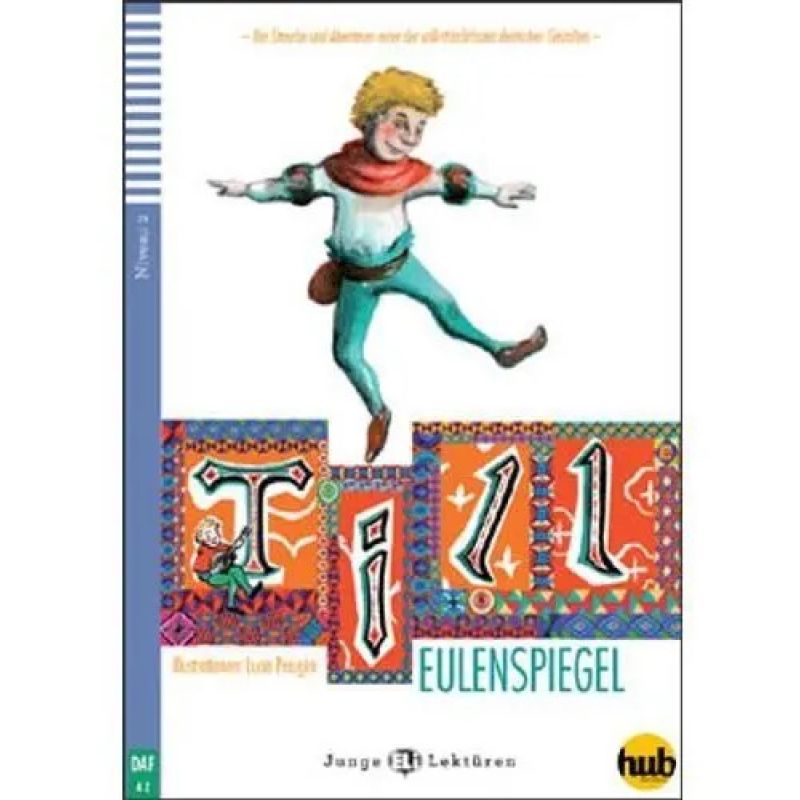 TILL EULENSPIEGEL - JUNGE HUB-LEKTUREN STUFE 2 (Nuevo)
