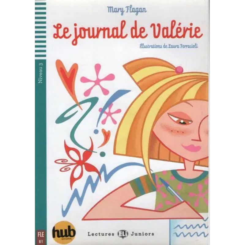JOURNAL DE VALERIE, LE - LECTURES HUB JUNIORS 3 (Nuevo)