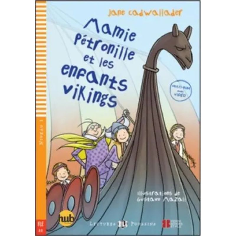 MAMIE PETRONILLE ET LES ENFANTS VIKINGS - LECTURES HUB POUSSINS 1 (Nuevo)