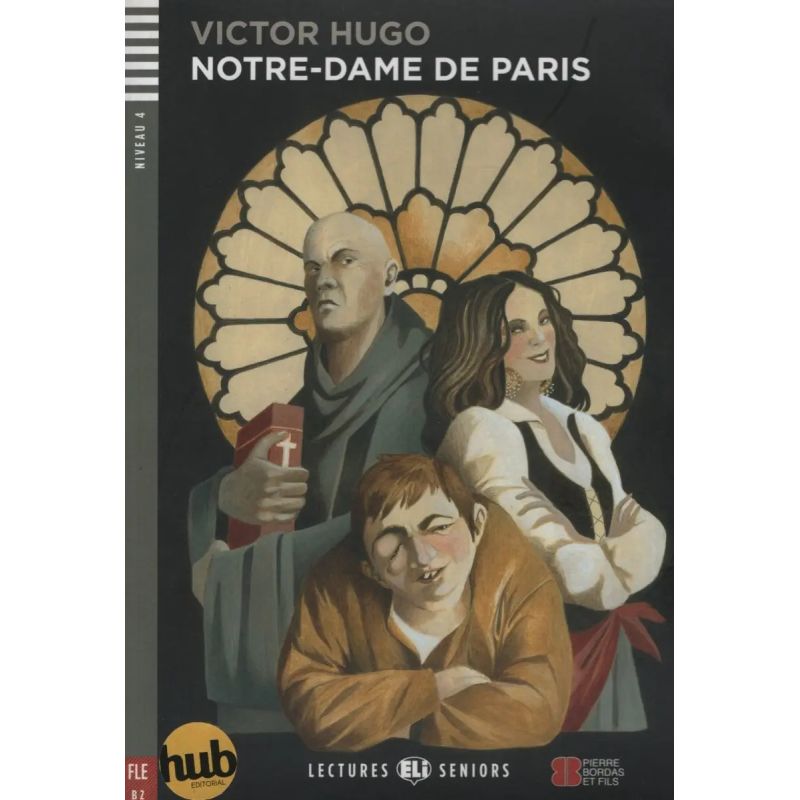 NOTRE-DAME DE PARIS - LECTURES HUB SENIORS 4* (Nuevo)