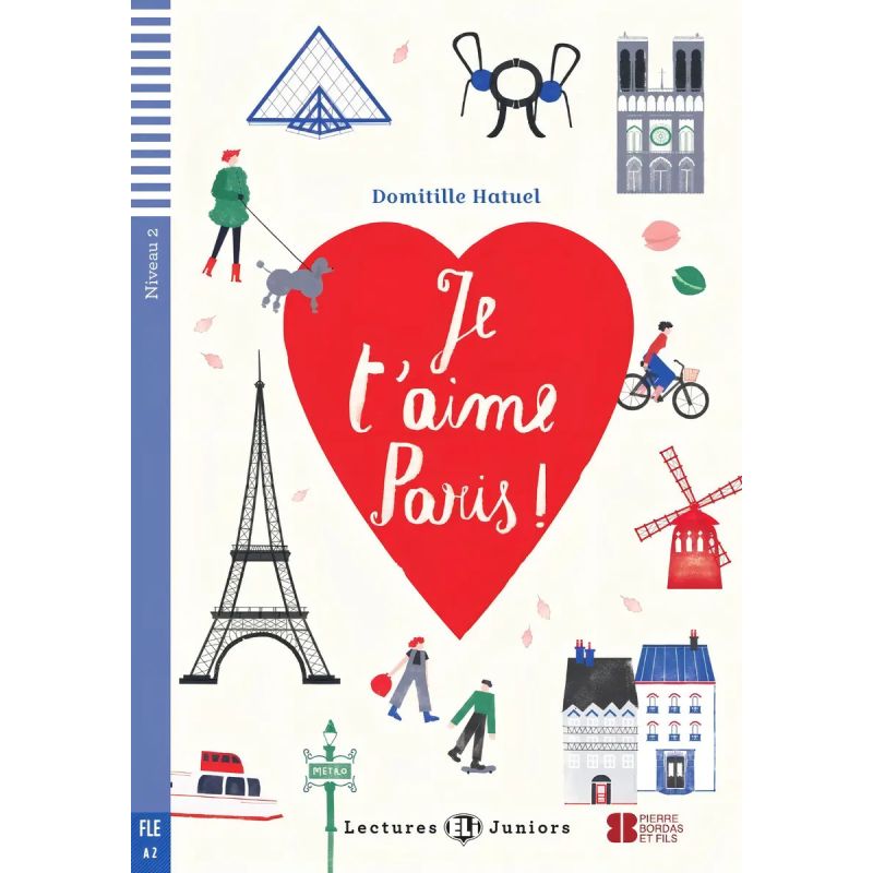 JE T'AIME, PARIS! - LECTURES HUB JUNIORS 2 (Nuevo)