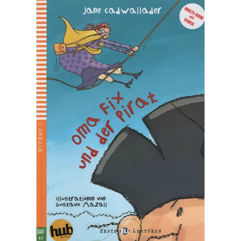 OMA FIX UND DER PIRAT - ERSTE HUB-LEKTUREN STUFE 1 (Nuevo)