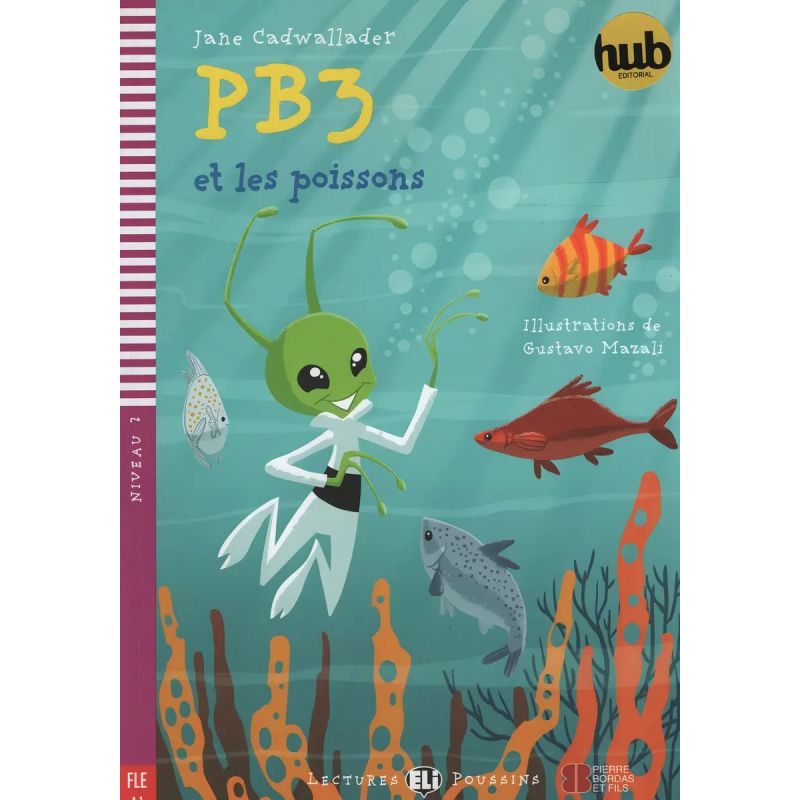 PB3 ET LES POISSONS - LECTURES HUB POUSSINS 2 (A1) (Nuevo)