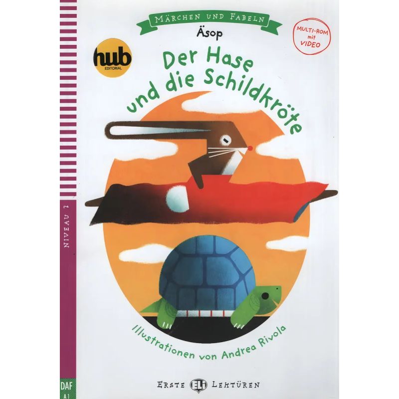 DER HASE UND DIE SCHILDKROTE - ERSTE HUB LEKTUREN NIVEAU 3 (A1.1) (Nuevo)