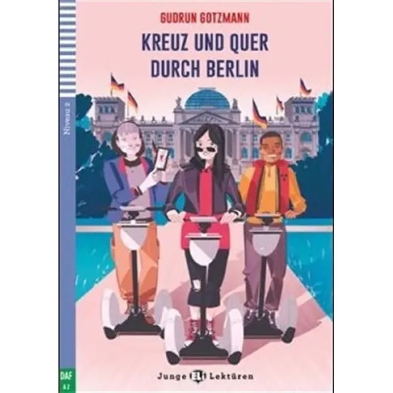 KREUZ UND QUER DURCH BERLIN - JUNGE HUB LEKTUREN 2 (A2)* (Nuevo)