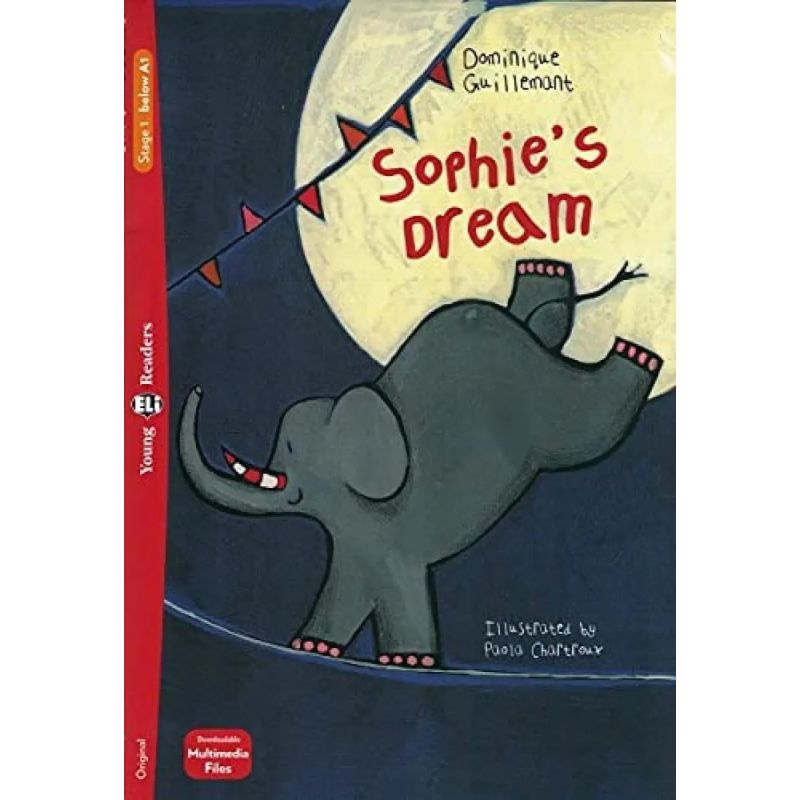 SOPHIE'S DREAM - YOUNG HUB READERS 1 (BELOW A1) (Nuevo)