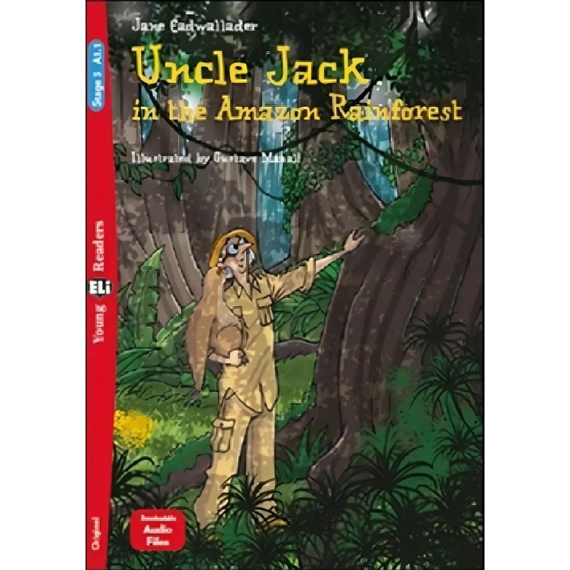 UNCLE JACK IN THE AMAZON RAINFOREST - YOUNG HUB READERS 3 (A1.1) (Nuevo)