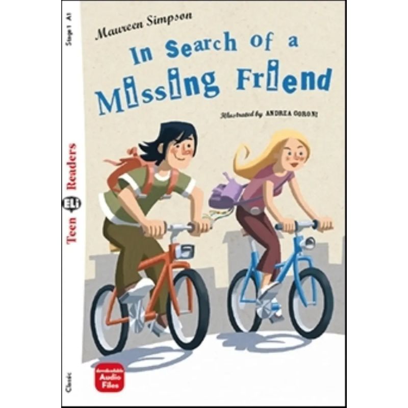 IN SEARCH OF A MISSING FRIEND - TEEN HUB READERS 1 (A1) (Nuevo)
