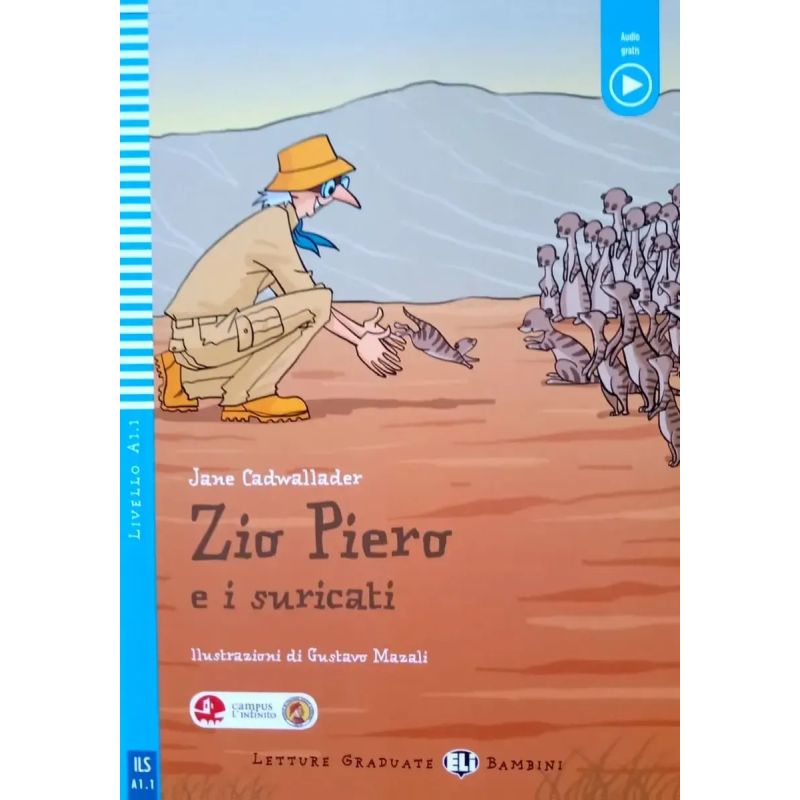 ZIO PIERO E I SURICATI - LETTURE HUB BAMBINI 3 (A1.1) (Nuevo)