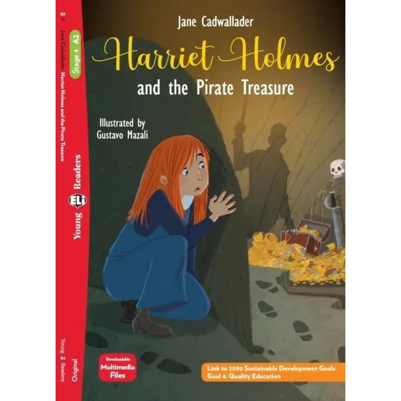 HARRIET HOLMES AND THE PIRATE TREASURE - YOUNG HUB READERS 4 (A2) (Nuevo)