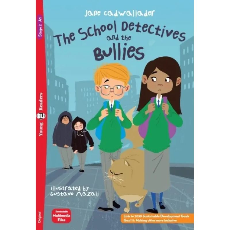 SCHOOL DETECTIVES AND THE BULLIES, THE - YOUNG HUB READERS 2 (A1) (Nuevo)