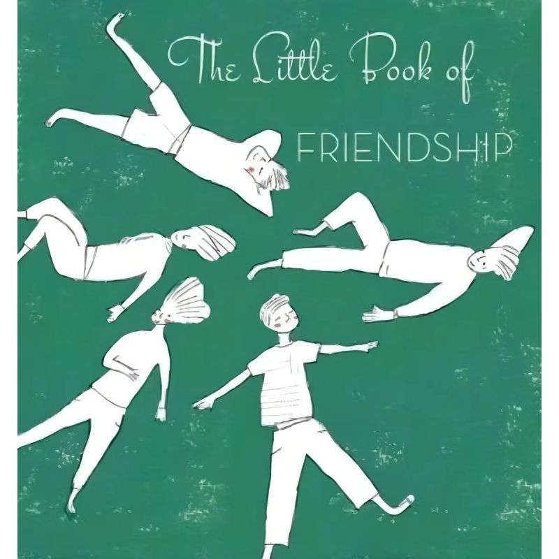 LITTLE BOOK OF FRIENDSHIP, THE* (Nuevo)