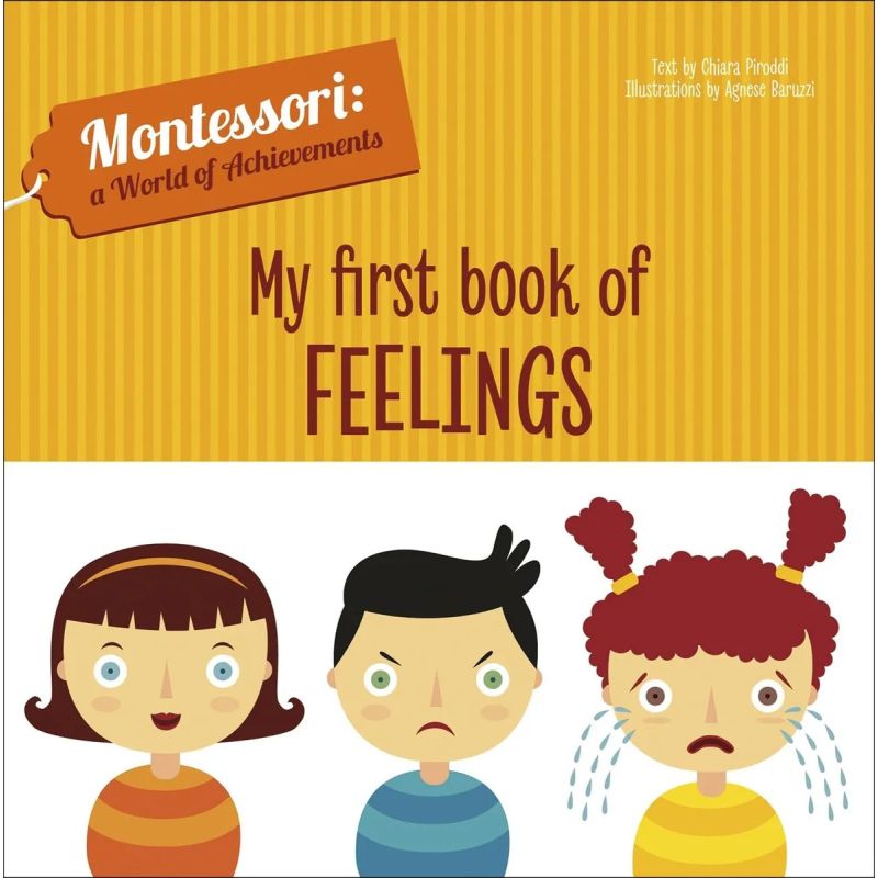 MY FIRST BOOK OF FEELINGS - MONTESSORI: A WORLD OF ACHIEVEMENTS - BOARD BOOK (Nuevo)