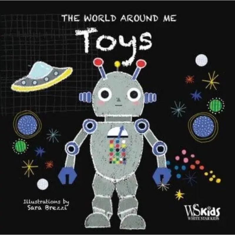 TOYS - THE WORLD AROUND ME - BOARD BOOK (Nuevo)