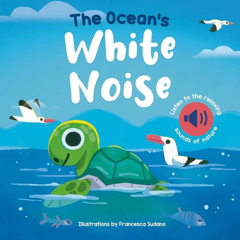OCEAN'S WHITE NOISE, THE - WITH SOUND - BOARD BOOK (Nuevo)