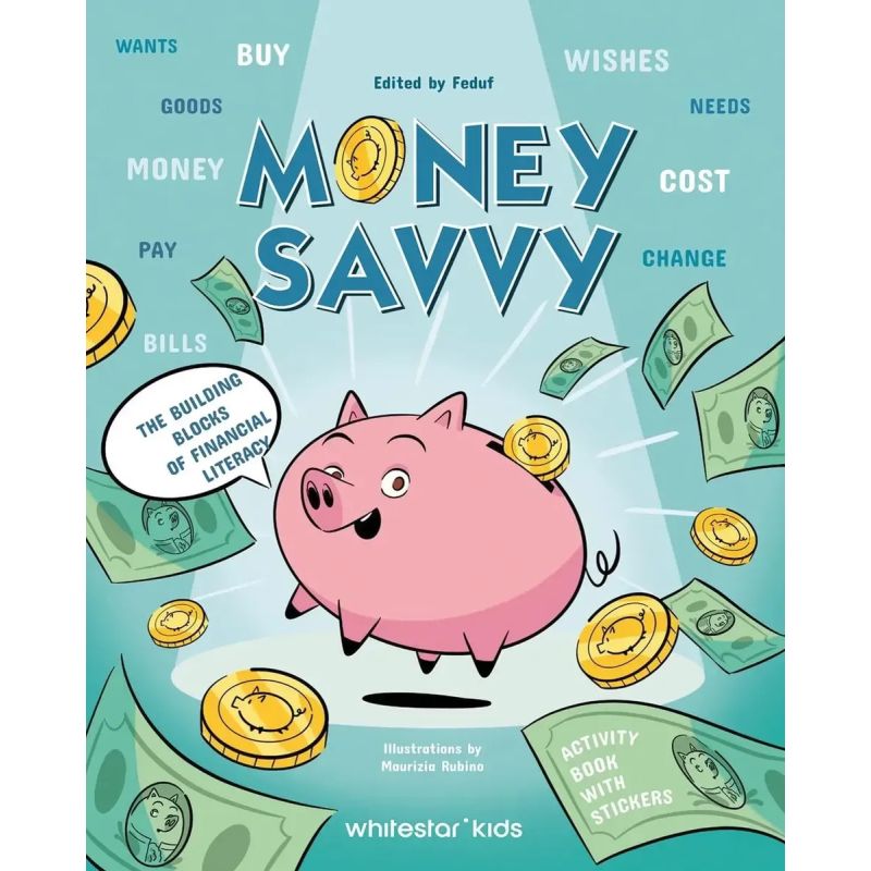 MONEY SAVVY - THE BUILDING BLOCKS OF FINANCIAL LITERACY  - PB (Nuevo)