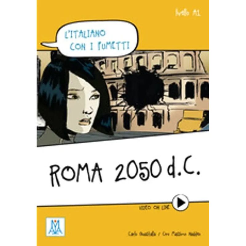 ROMA 2050 D.C. - L'ITALIANO CON I FUMETTI (Nuevo)