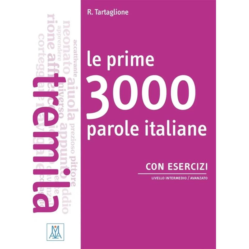 PRIME 3000 PAROLE ITALIANE, LE - CON ESERCIZI (Nuevo)