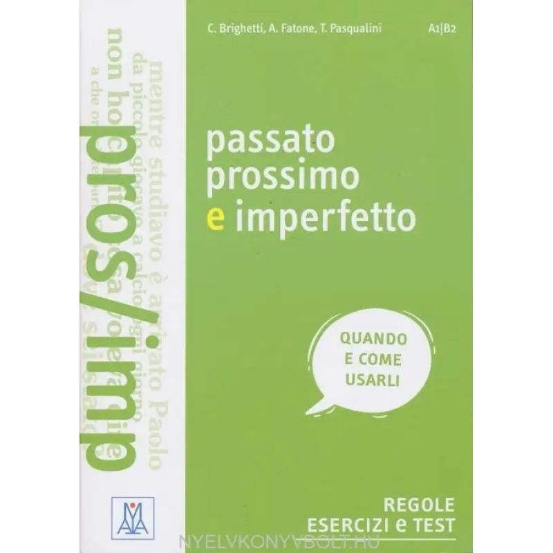 PASSATO PROSSIMO E IMPERFETTO - LIBRO (Nuevo)