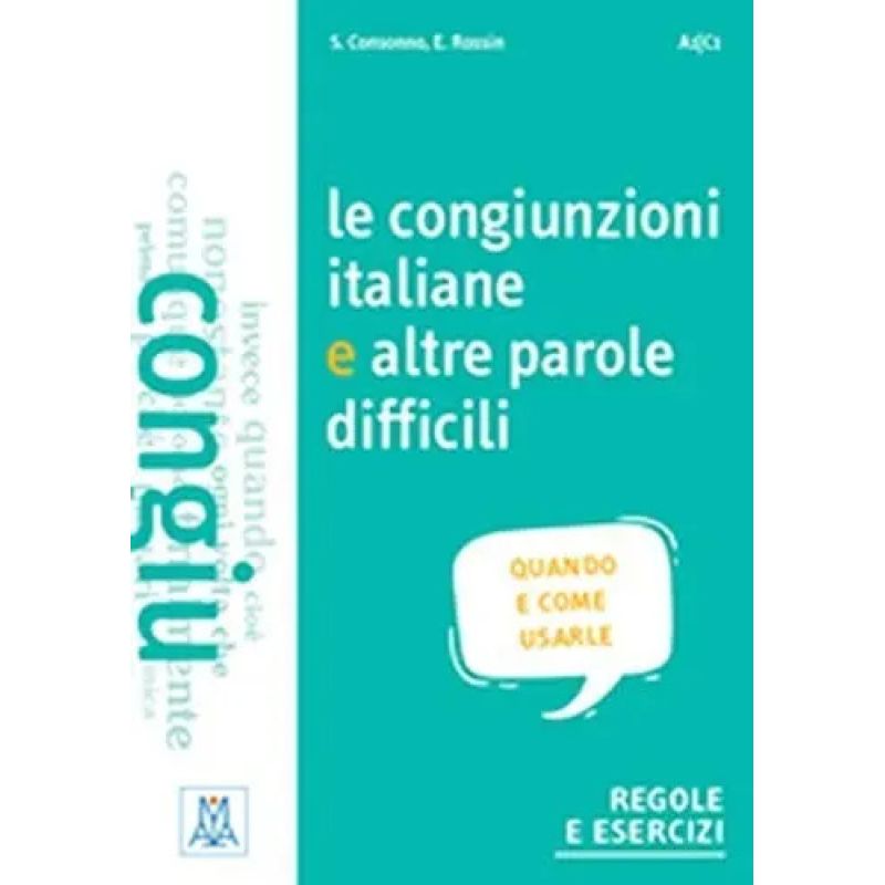CONGIUNZIONI ITALIANE E ALTRE PAROLE DIFFICILI, LE