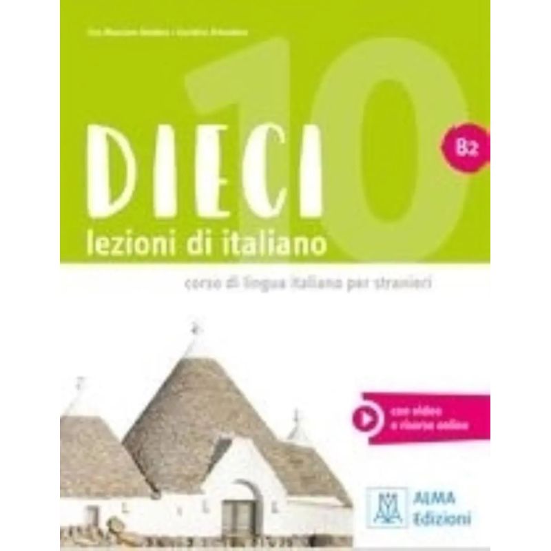 DIECI B2 - LIBRO + EBOOK INTERATTIVO (Nuevo)