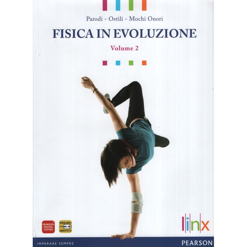 FISICA IN EVOLUZIONE 2 - ONDE, LUCE, CAMPO ELETTRICO E MAGNETICO (Nuevo)