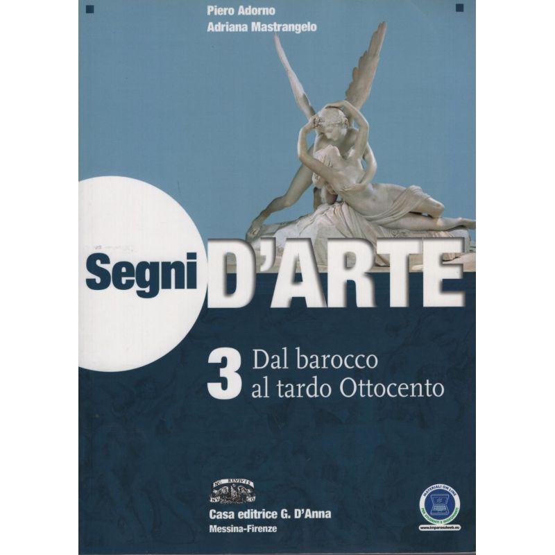 SEGNI D'ARTE 3 DAL BAROCCO AL TARDO OTTOCENTO (Nuevo)