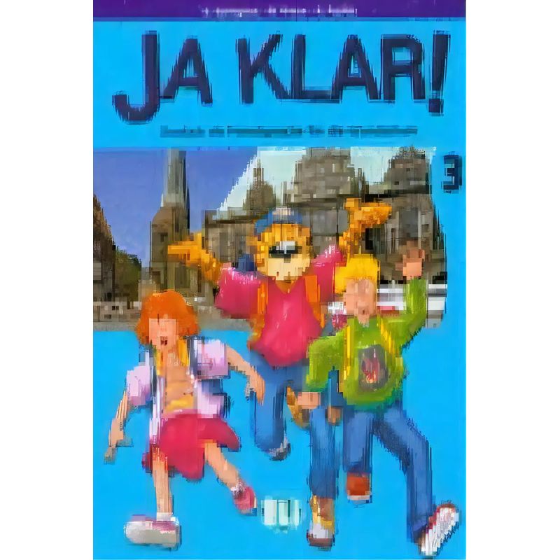 JA KLAR! 3 - KURSBUCH (SB)* (Nuevo)