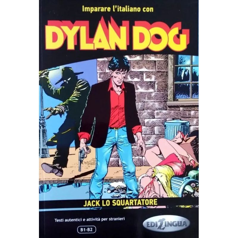 DYLAN DOG - JACK LO SQUARTATORE - IMPARARE L'ITALIANO CON I FUMETTI (Nuevo)