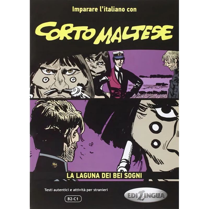 CORTO MALTESE:LA LAGUNA DEI BEI SOGNI (Nuevo)