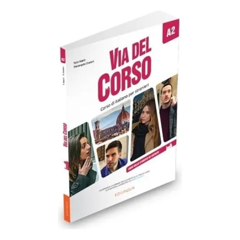 VIA DEL CORSO A2 - LIBRO DELLO STUDENTE ED ESERCIZI (Nuevo)