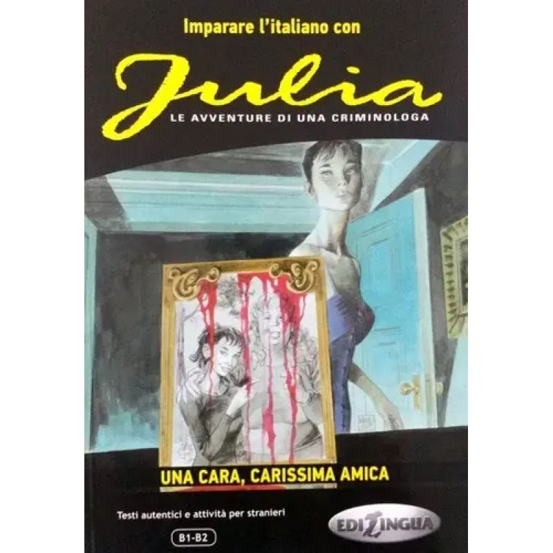 JULIA - CARA, CARISSIMA AMICA (Nuevo)