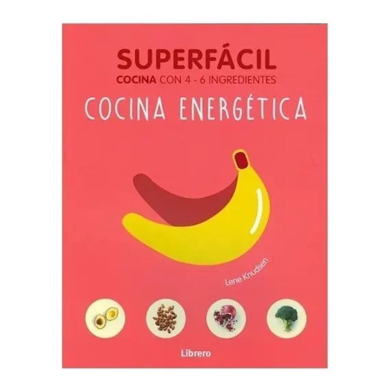 COCINA ENERGETICA SUPERFACIL CON 4 - 6 INGREDIENTES (Nuevo)