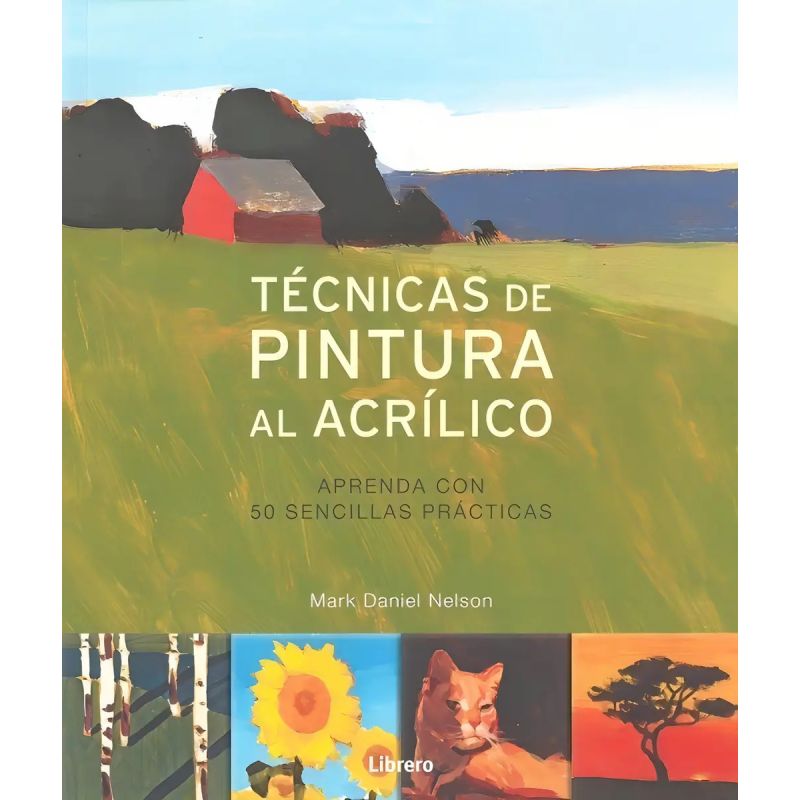 TECNICAS DE PINTURA AL ACRILICO (Nuevo)