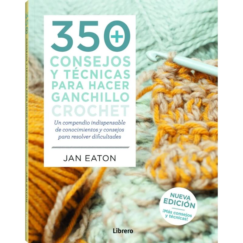 350 CONSEJOS PARA HACER GANCHILLO (Nuevo)
